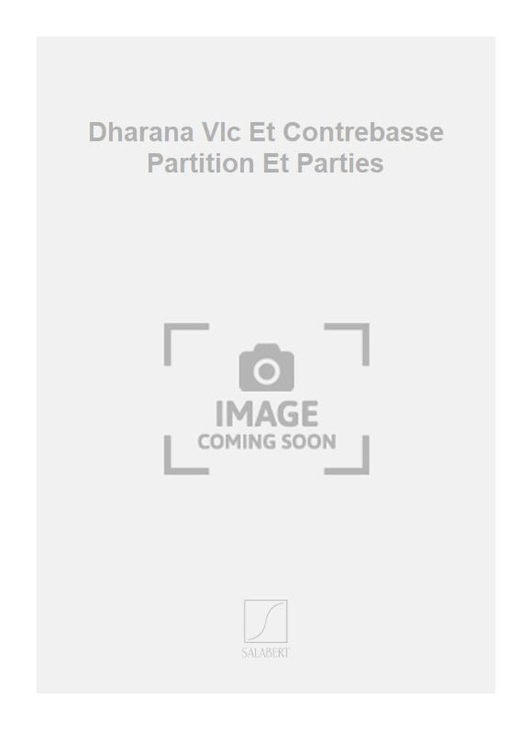 Dharana Vlc Et Contrebasse Partition Et Parties